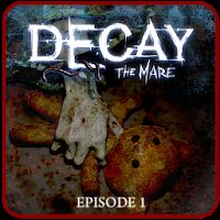 Decay: The Mare - Episode 1